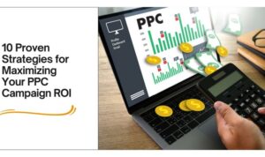 Maximizing PPC ROI